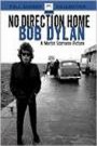 Bob Dylan : No Direction Home (2 disc set)